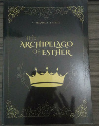 THE ARCHIPELAGO PF ESTHER
