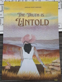 THE TRUTH IS UNTOLD