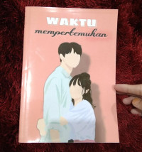 WAKTU MEMPERTEMUKAN
