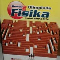 MENUJU OLIMPIADE FISIKA UNTUK SMP & MTS