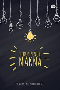 HIDUP PENUH MAKNA