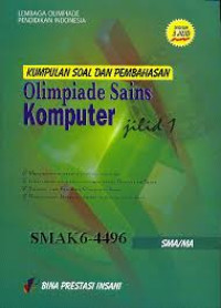 KUMPULAN SOAL DAN PEMBAHASAN OLIMPIADE SAINS KOMPUTER JILID 1