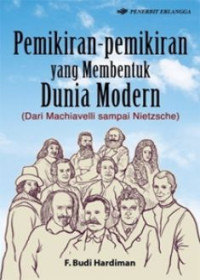 PEMIKIRAN - PEMIKIRAN YANG MEMBENTUK DUNIA MODERN