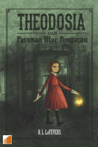 THEODOSIA DAN PASUKAN ULAR PENGACAU